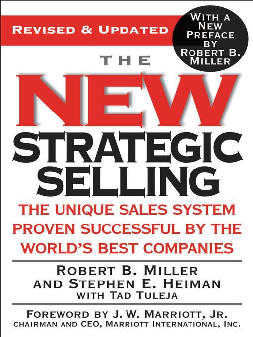 Title details for The New Strategic Selling by Robert B. Miller - Available